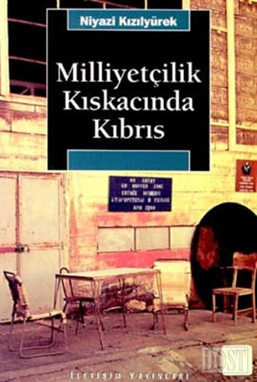 Milliyetçilik Kıskacında Kıbrıs